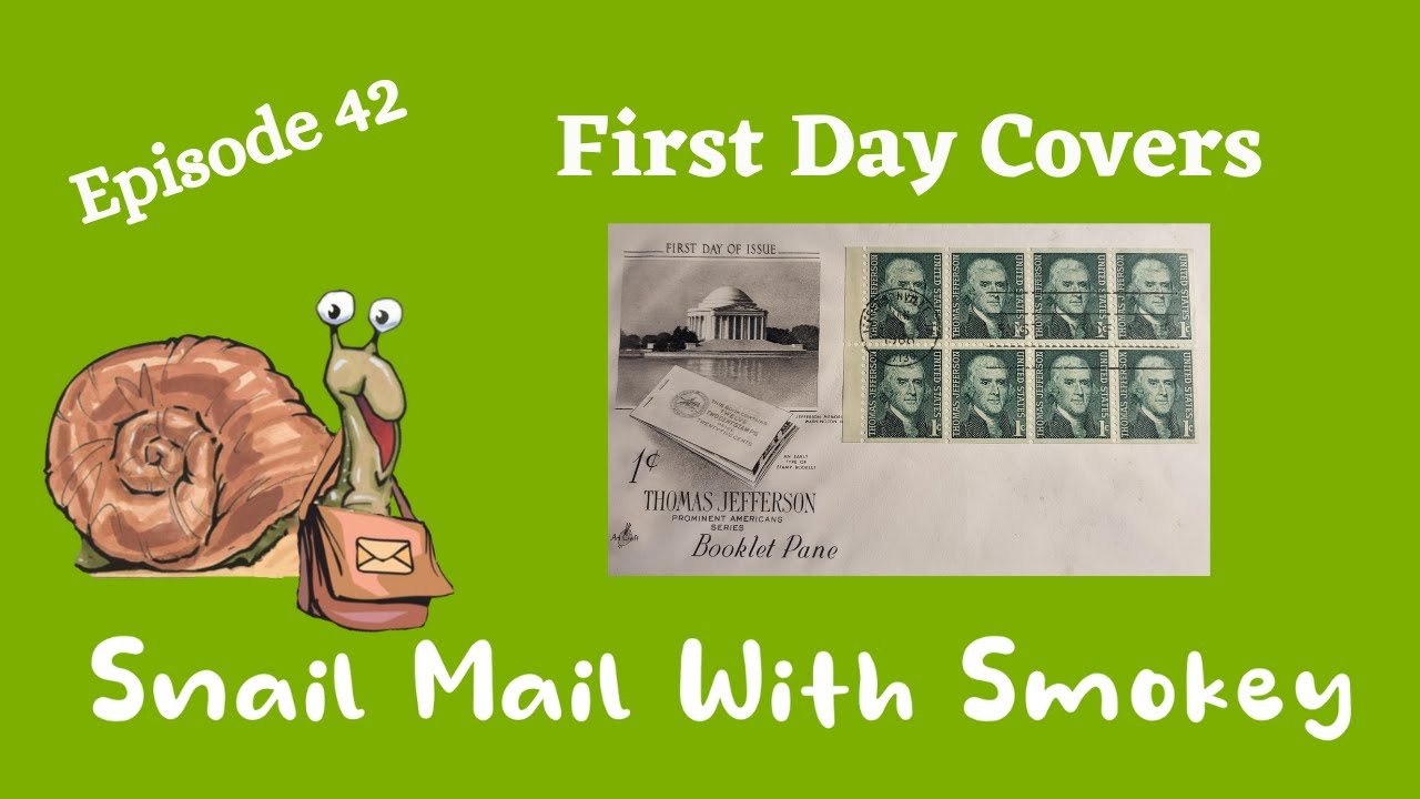 Episode 42: First Day Covers