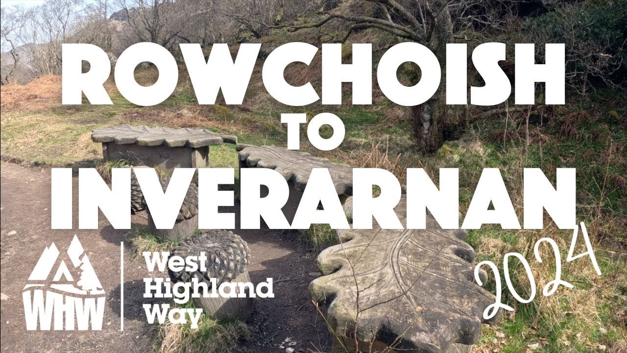 The West Highland Way: 2024 Adventure, Day 3 - Rowchoish to Inverarnan