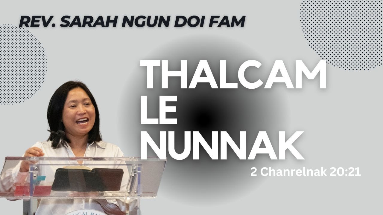 Rev. Sarah Ngun Doi Fam 