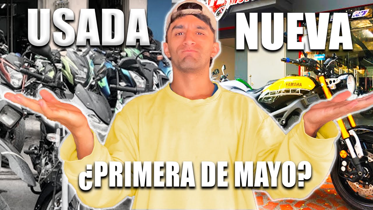 ¿Comprar moto USADA o NUEVA? Esto es lo que debes saber antes de comprar