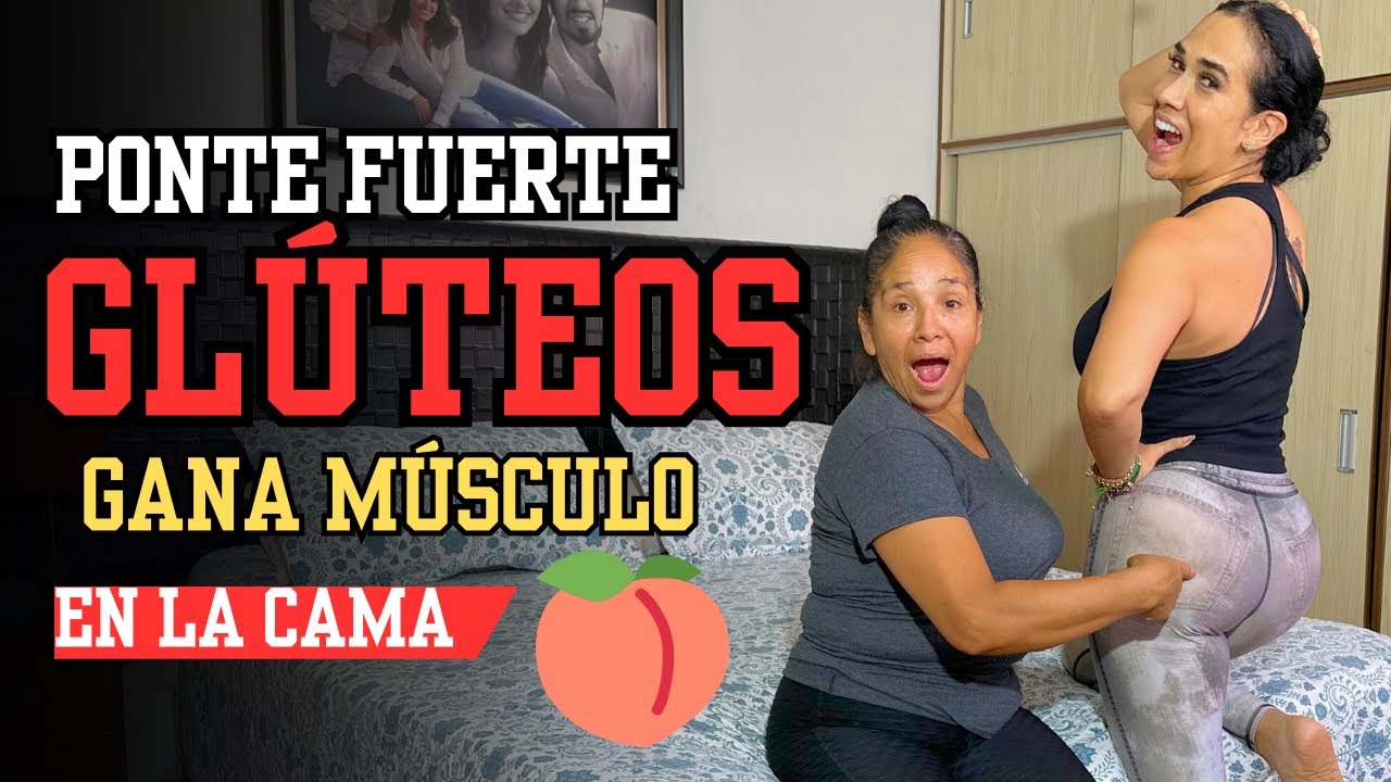 QUIERO GLÚTEOS FUERTES 🍑 GANA MÚSCULO EN LA CAMA #abuelafitperu #gluteos
