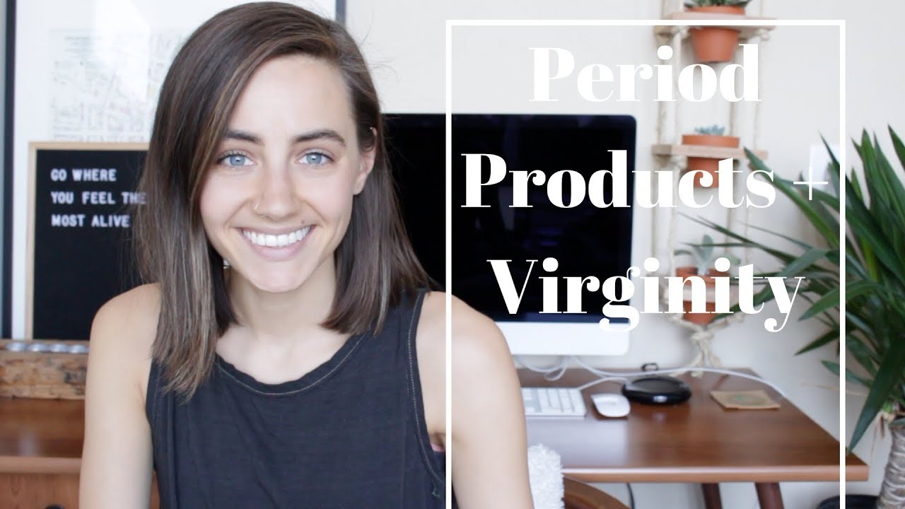 Period Products + Virginity