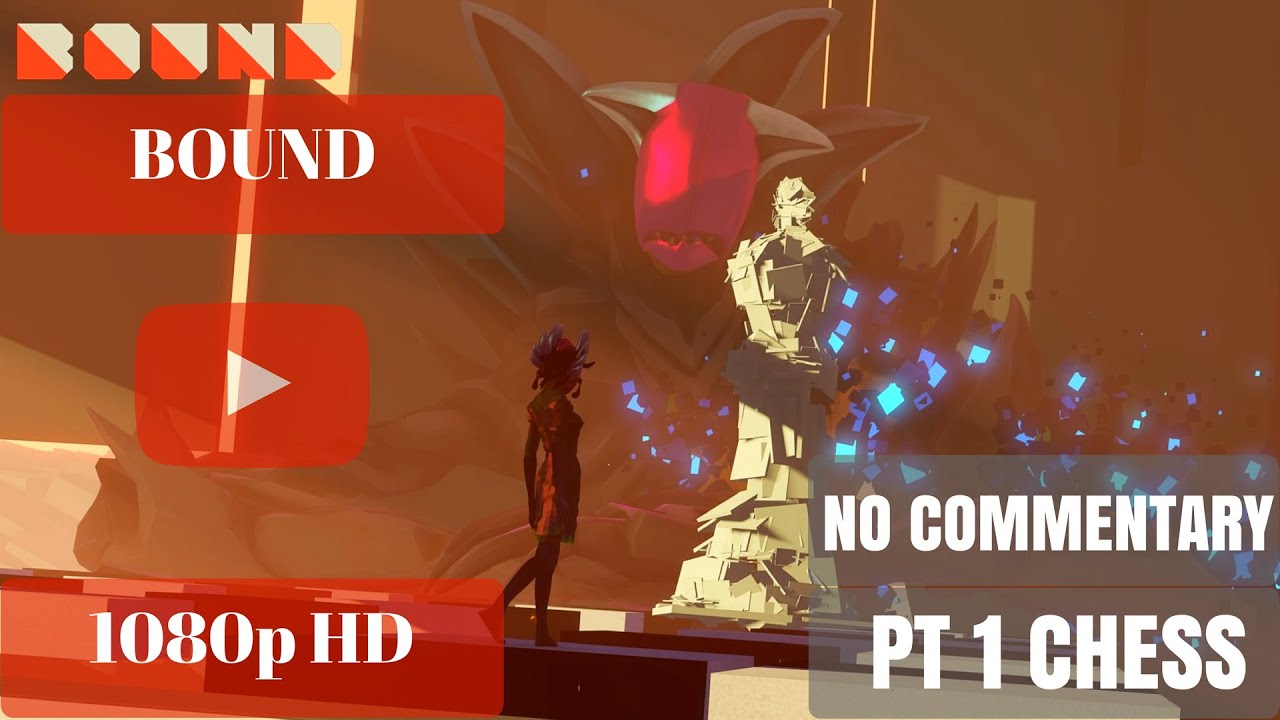 Bound Gameplay (No Commentary)