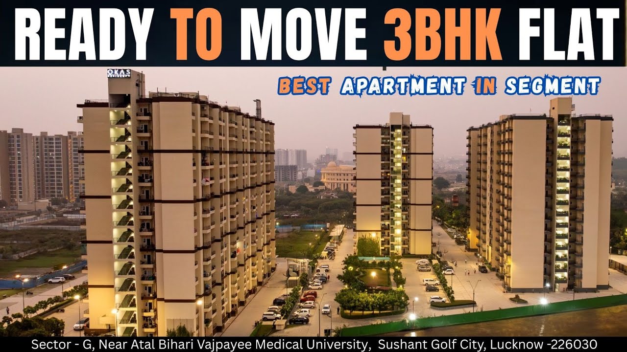 2 & 3 Bhk Flat for sale in Sushant Golf City Lucknow | Okas Residency Ready to move Apt. in Lucknow