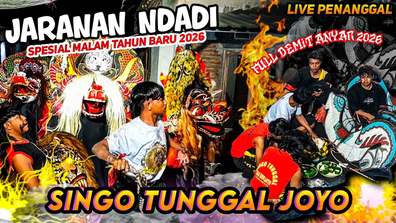 NDADI GEDEN ‼️ Malam tahun Baru 2026 Full Demit Anyar Reog Singo Tunggal Joyo Live Penanggal