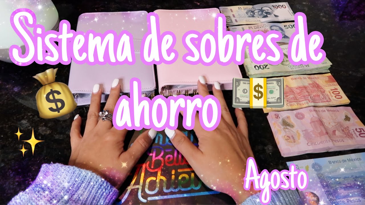 SISTEMA DE SOBRES DE AHORRO💰🤑💵 #2/ RELLENO DE SOBRES AGOSTO