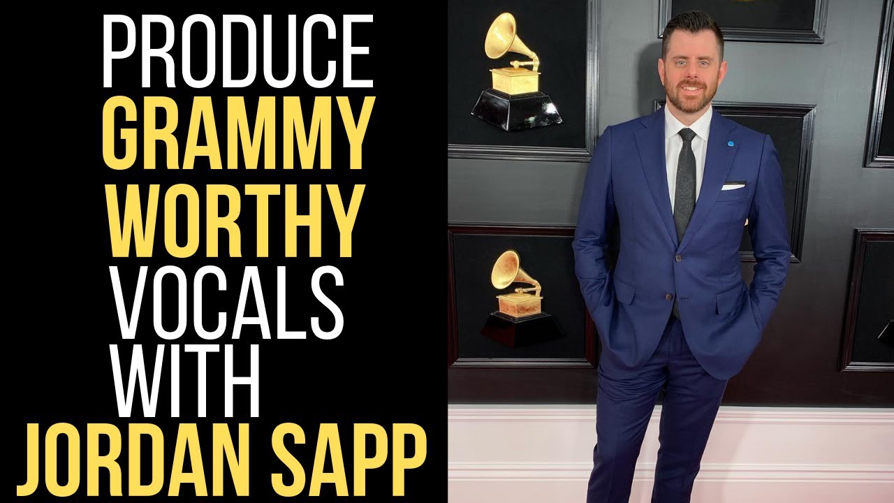 Producing Grammy Worthy Vocals With Jordan Sapp - RecordingRevolution.com
