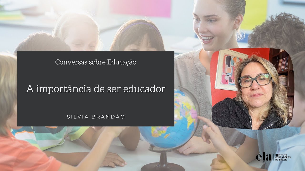 A importância de ser educador