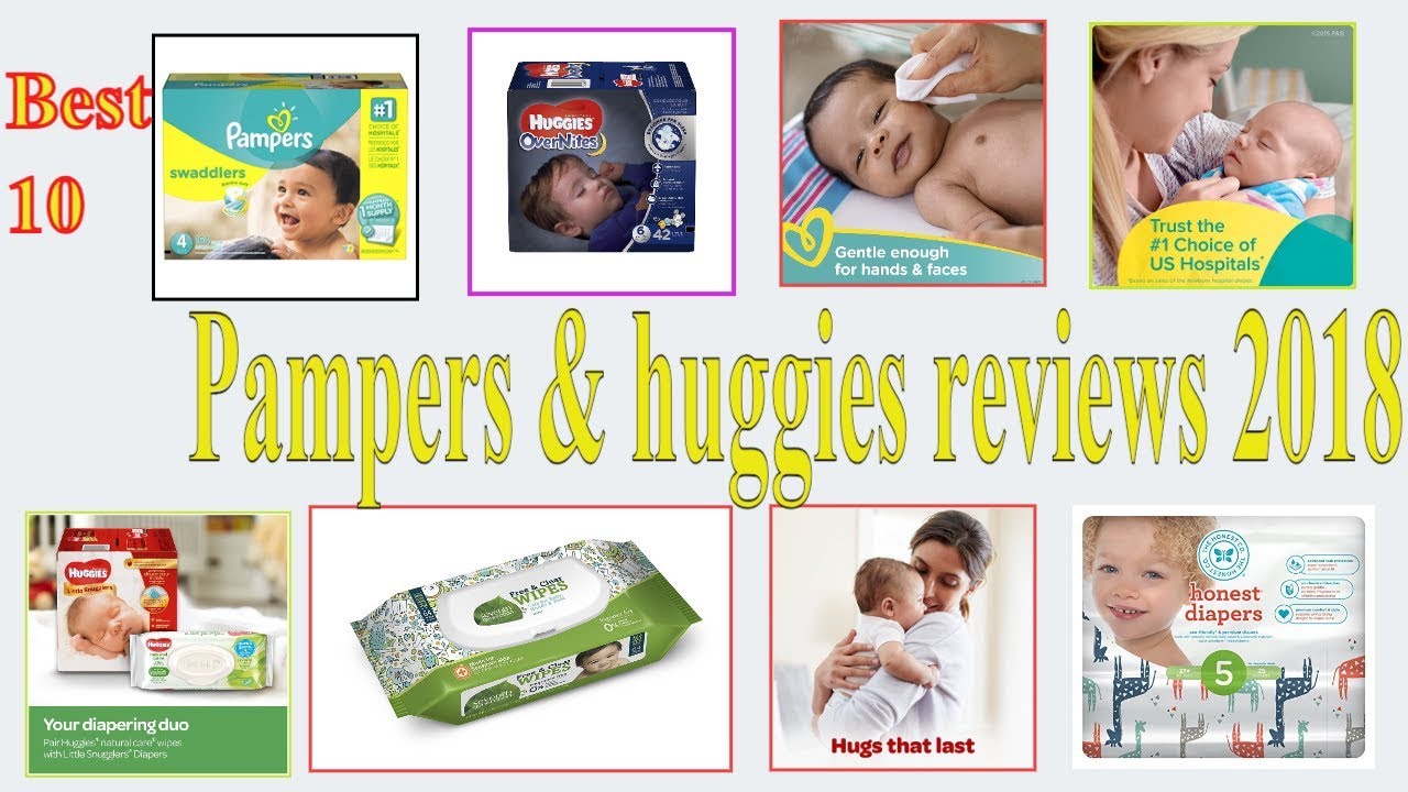 10 Best Pampers and  huggies reviews 2018