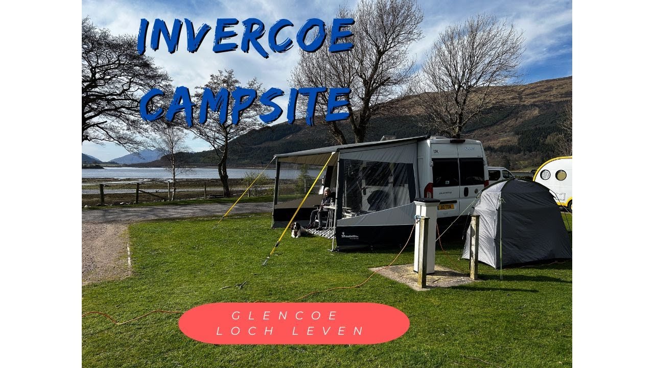 Invercoe Campsite review.