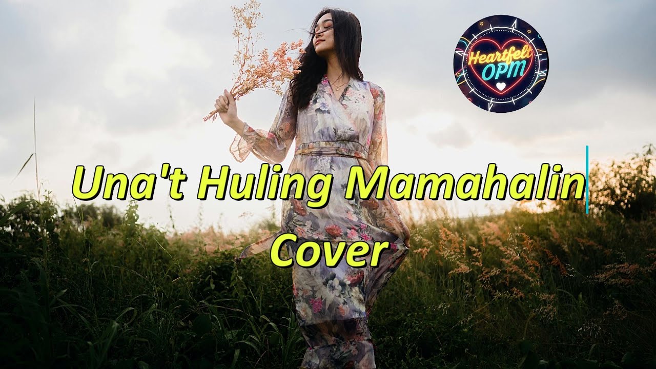 Una't Huling Mamahalin by Louie Heredia Cover