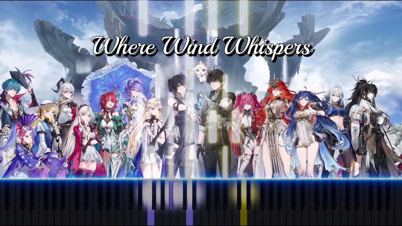 Where Wind Whispers (Nostalgic Version) 故風吟遊之地 – Wuthering Waves 鳴潮 | Piano 鋼琴