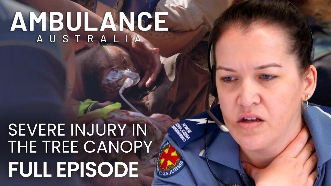 Chainsaws, fires and falls 🔥🚑 | S3 Ep5 | Ambulance Australia | Full Episode