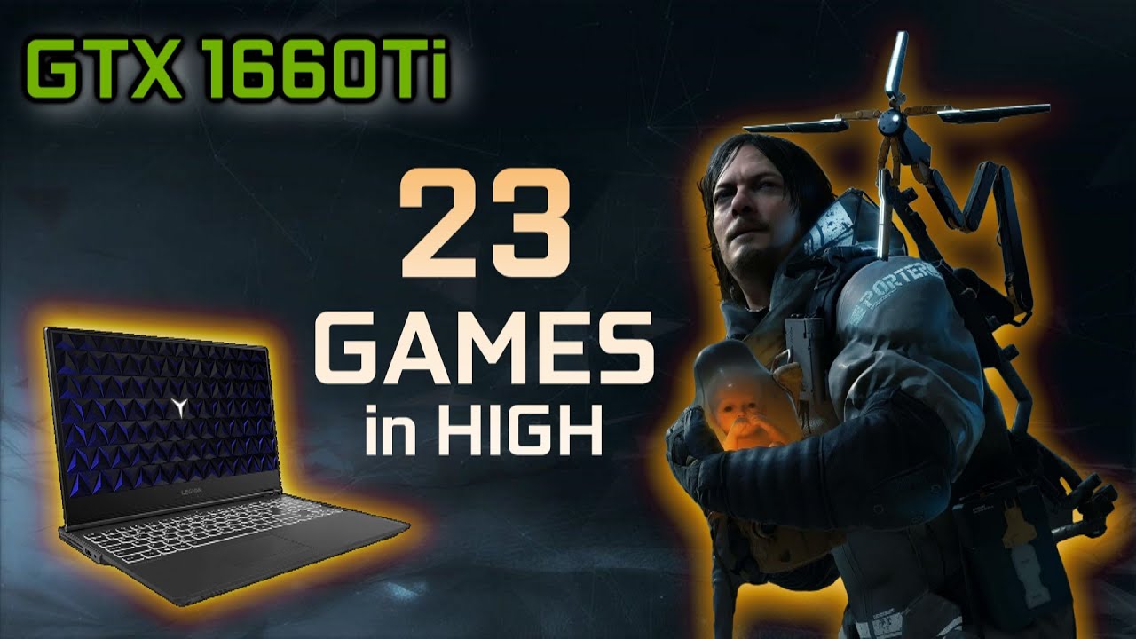 23 Games Tested in High | GTX 1660 Ti & I5 9300h Lenovo Legion Y540 Gaming Laptop