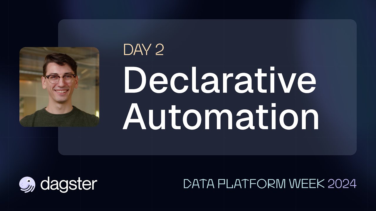 Data Platform Week - Declarative Automation with Owen Kephart