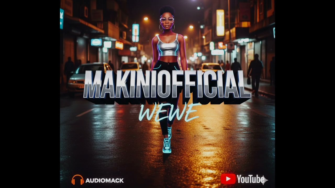 Makiniofficial - wewe (official audio)