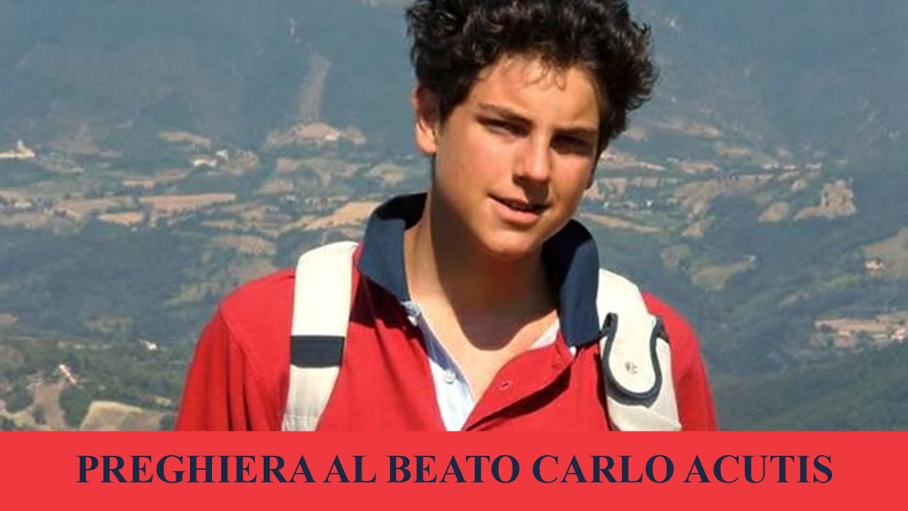 Preghiera al Beato Carlo Acutis per ottenere una grazia