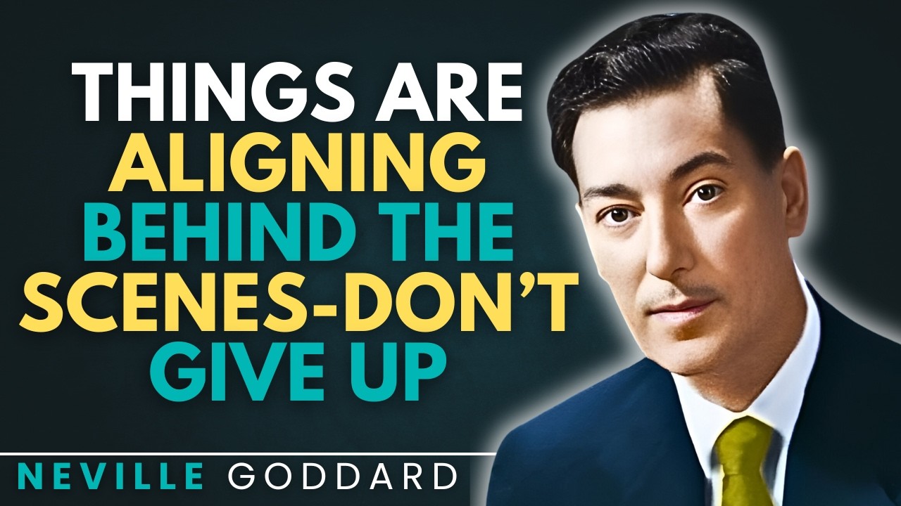 Things Are Aligning Behind the Scenes — Don’t Give Up | Neville Goddard #lawofassumption