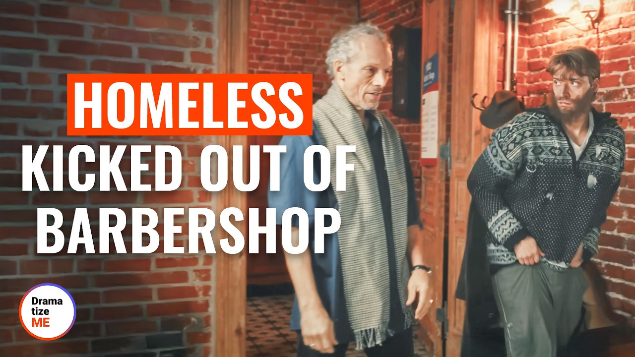 HOMELESS KICKED OUT OF BARBERSHOP | @DramatizeMe