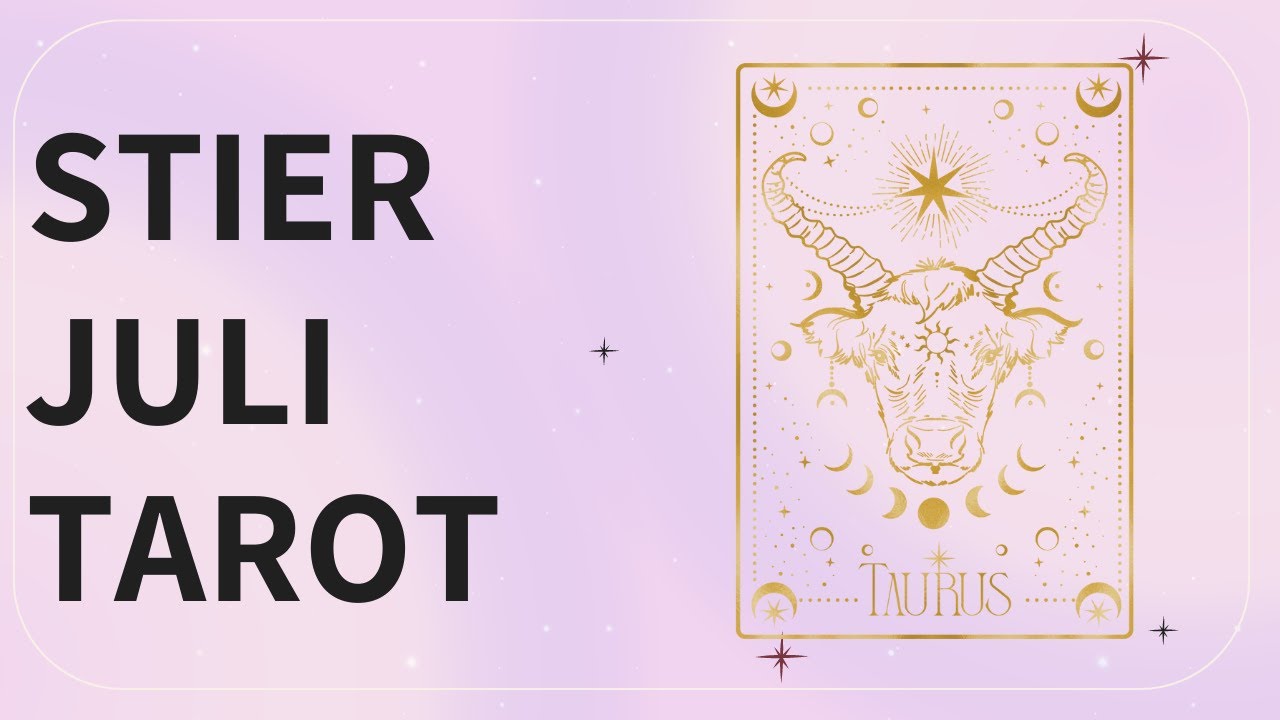 JULI 2024• STIER ♉️ Klarheit. Heilungsprozess  in Arbeit!