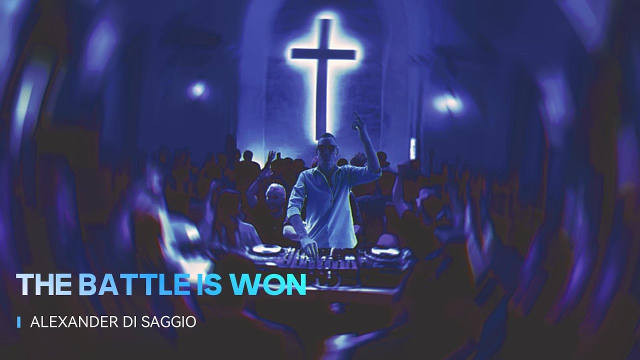 Alexander Di Saggio - The Battle is Won (Official Lyric Video)