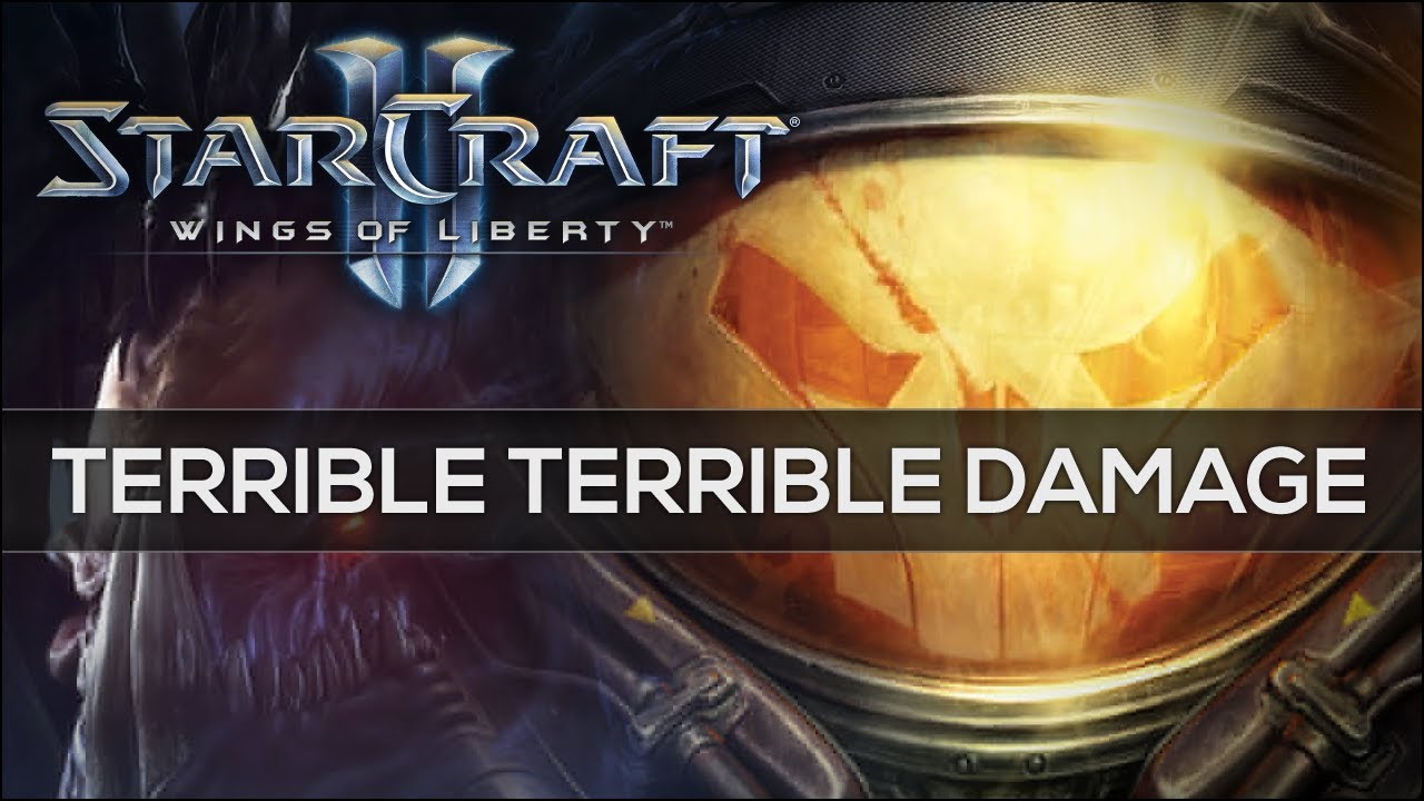 SC2 - Terrible Terrible Damage