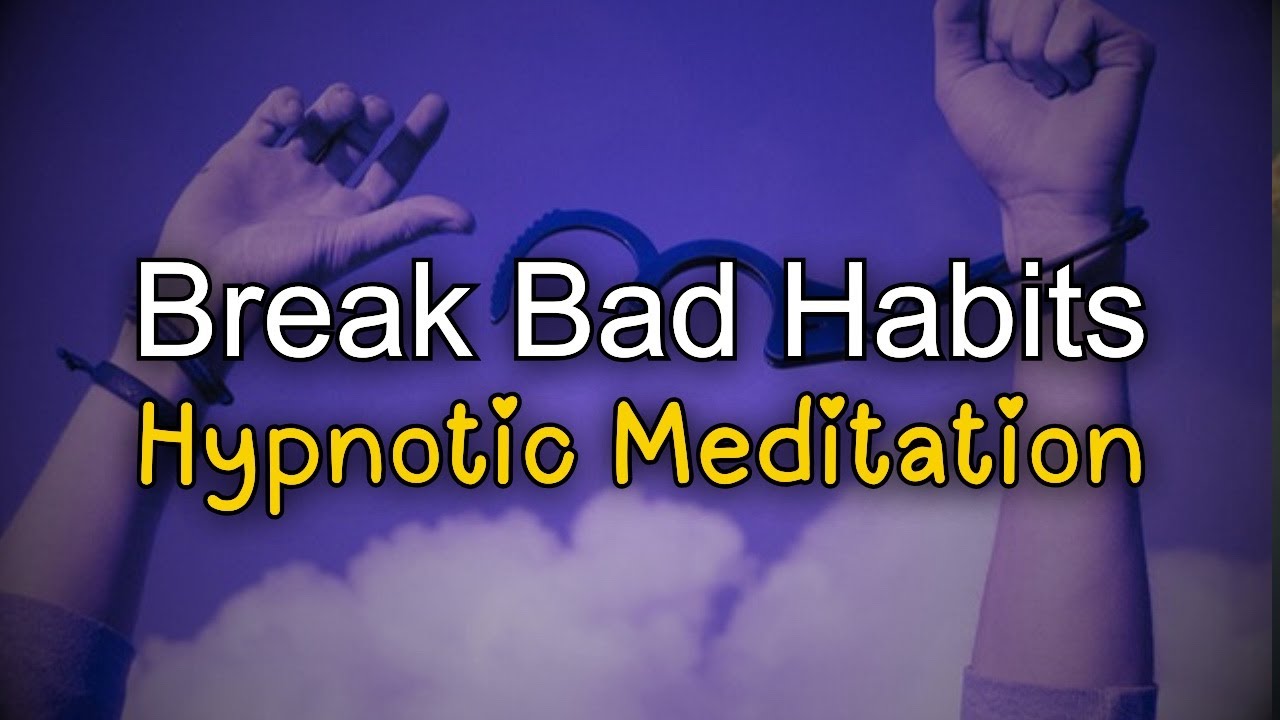 🔴 FULL SHOW: Hypnotic Meditation for Breaking Bad Habits