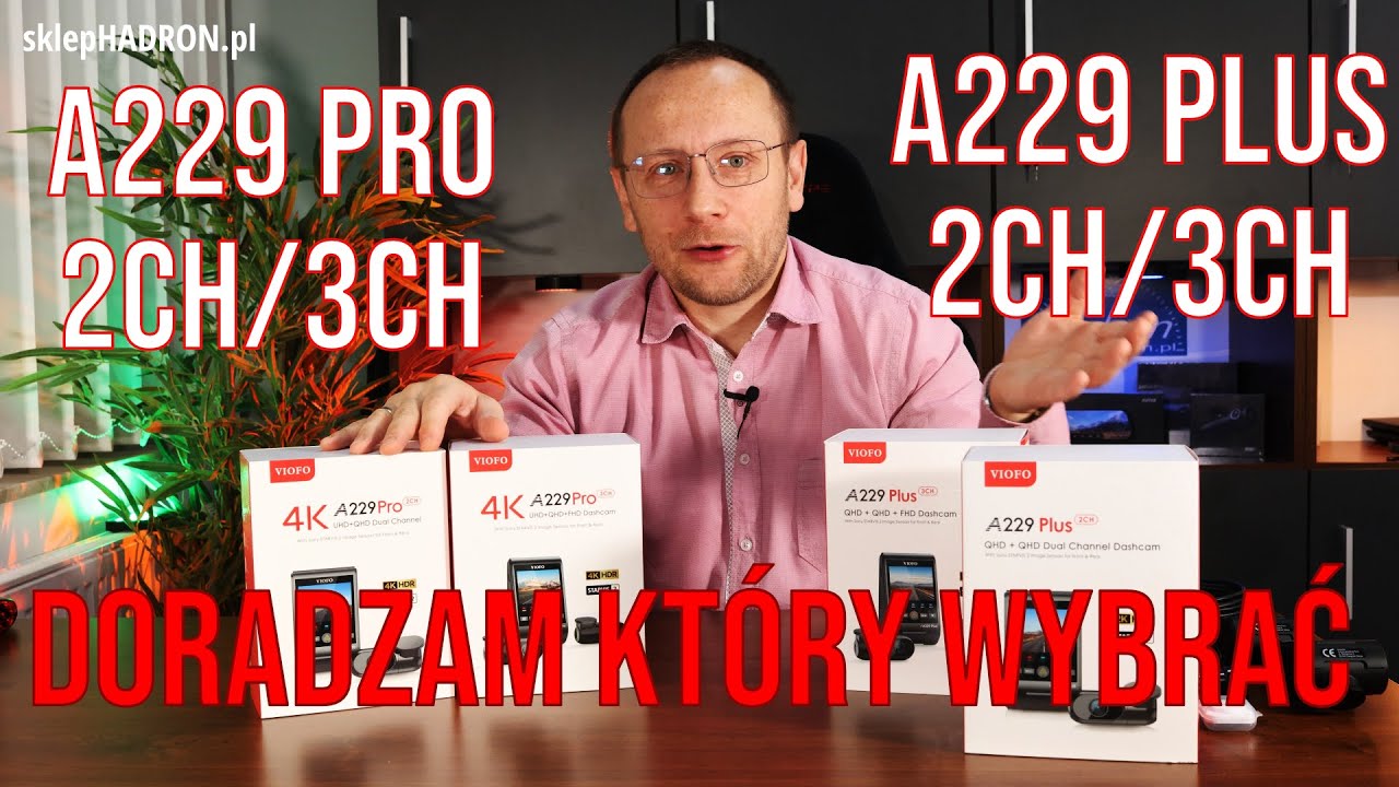Nowe wideorejestratory Viofo A229 Plus i Pro - który wybrać