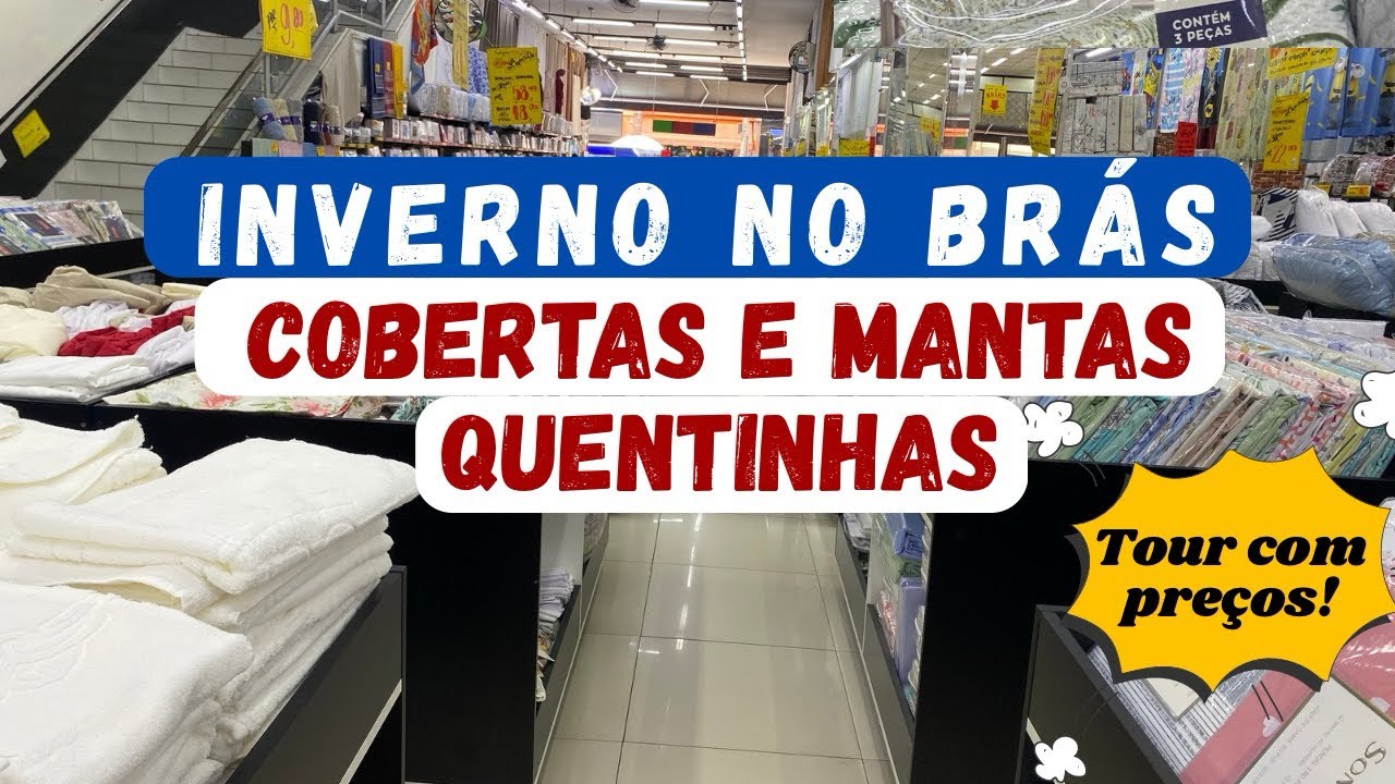 🥶INVERNO no BRÁS SP📍l ROUPA de CAMA l PREÇO bom e muita VARIEDADE! 🧺🛏️