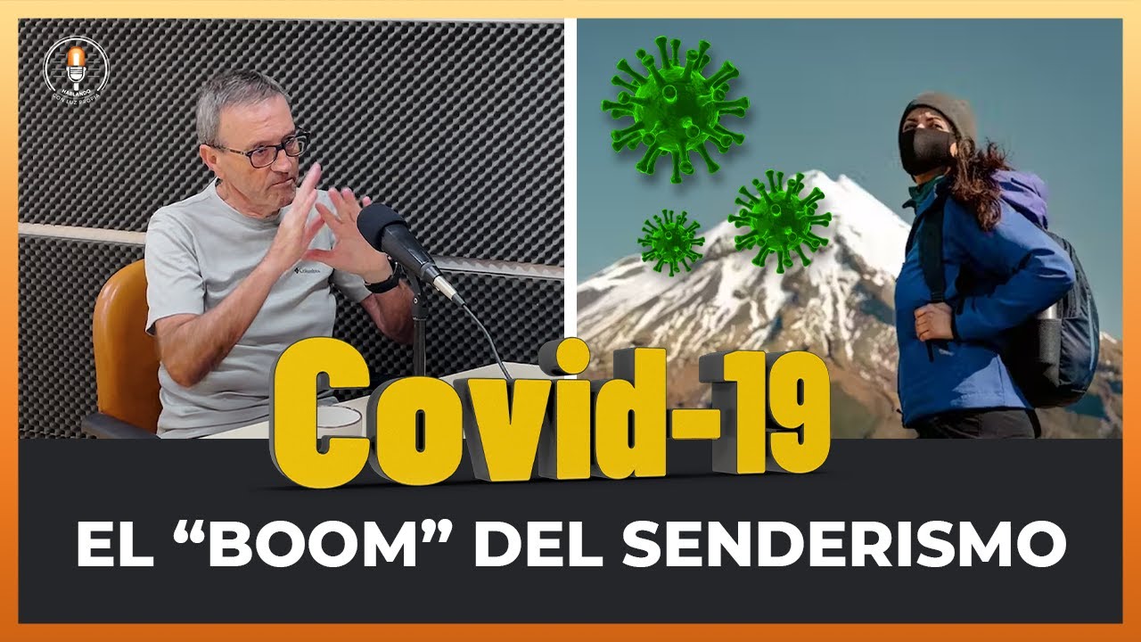 ¿QUÉ PASÓ EN LA PANDEMIA? 🦠  l El descontrol del senderismo tras el confinamiento.