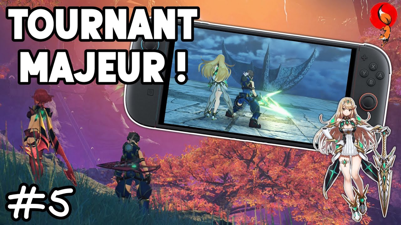 Les choses TRÈS SÉRIEUSES commencent ! (Let's play découverte XENOBLADE CHRONICLES 2 #5)