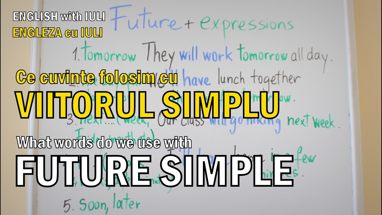 TIMPURI VERBALE si EXPRESII SPECIFICE - part 5 - FUTURE SIMPLE/VIITORUL SIMPLU - Verbs / Expressions