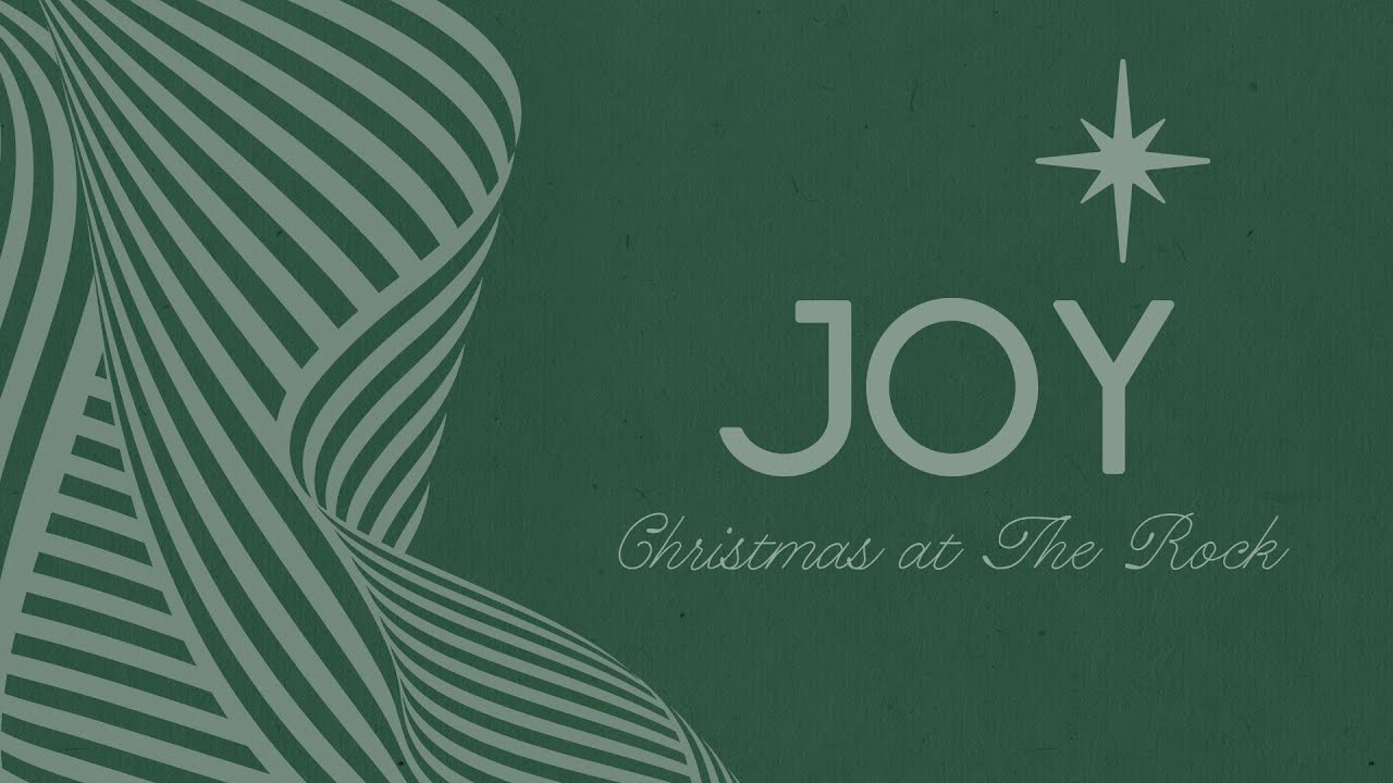 Rock Family | Advent "JOY" | Pastor Scott Silcox