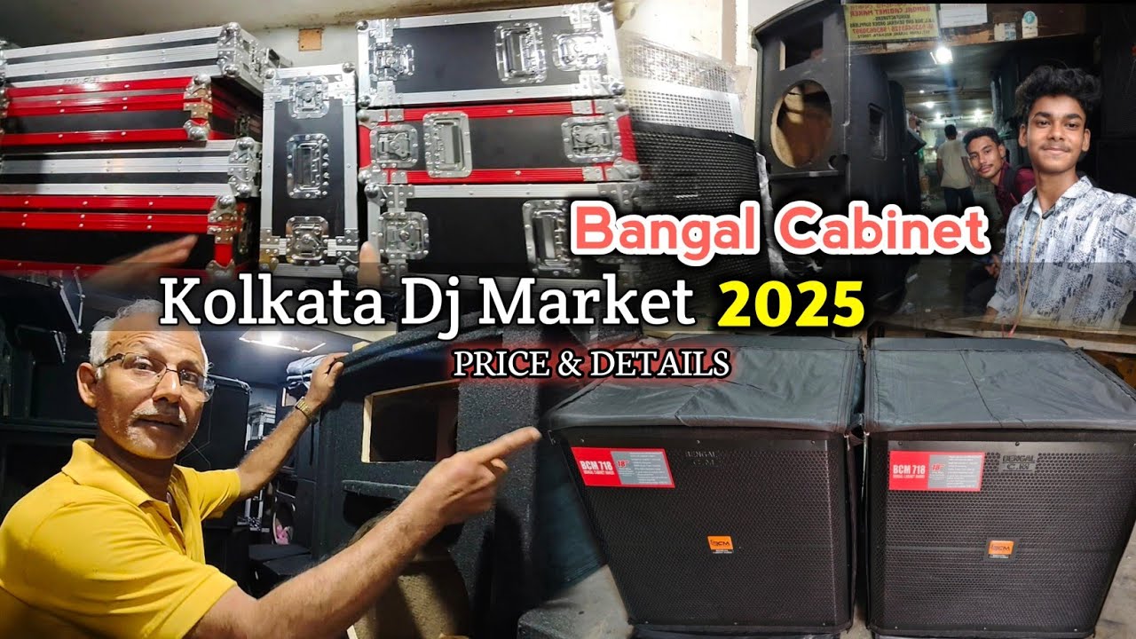 Kolkata Chandni Market & Dj shop | Full Cebinet price and details | Bangal Cabinet | Jbl Dj Setup