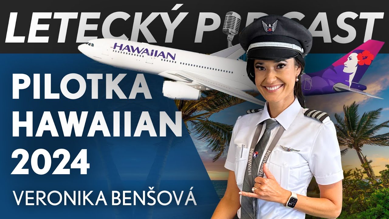 Pilotka z Havaje je ZPĚT! Pokračování po 2 letech – Veronika Benšová