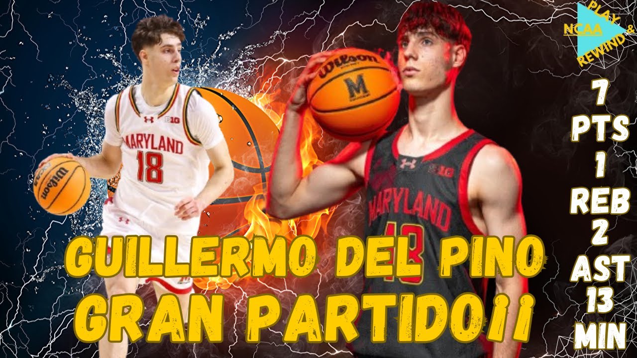 GUILLERMO DEL PINO DESTACA CON MARYLAND&iexcl;&iexcl; - Highlights vs alcorn st 12/11/2025 7 puntos 2 asist