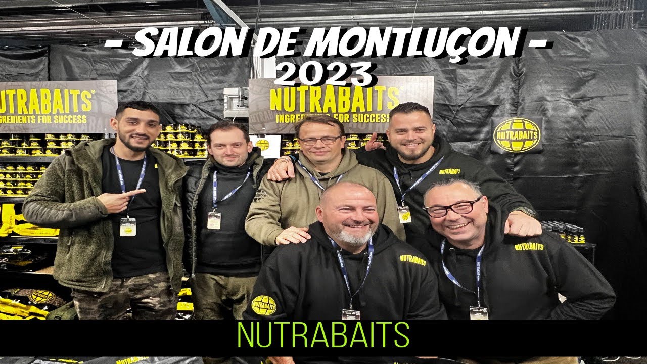 🔸Salon de Montluçon 2023 🔸. Nutrabaits France 🇫🇷