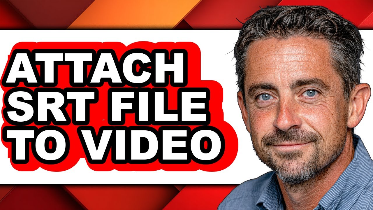 How to Attach Srt File to Video - Step by Step