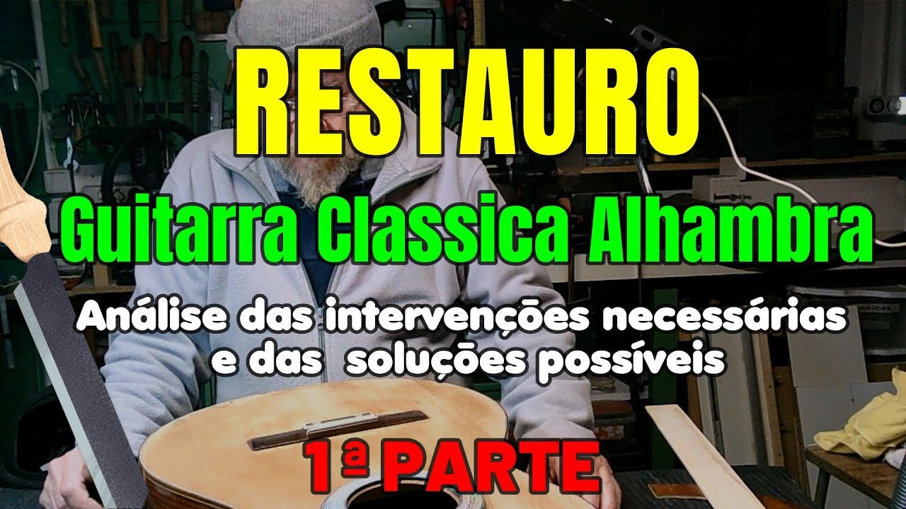 Restauro de guitarra classica - 1ª Parte