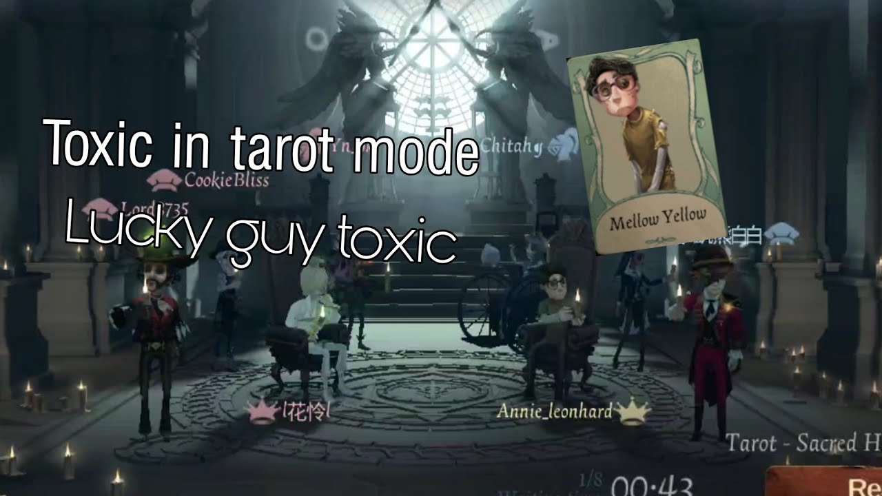 Identity v|Lucky guy toxic in tarot mode|Tarot mode