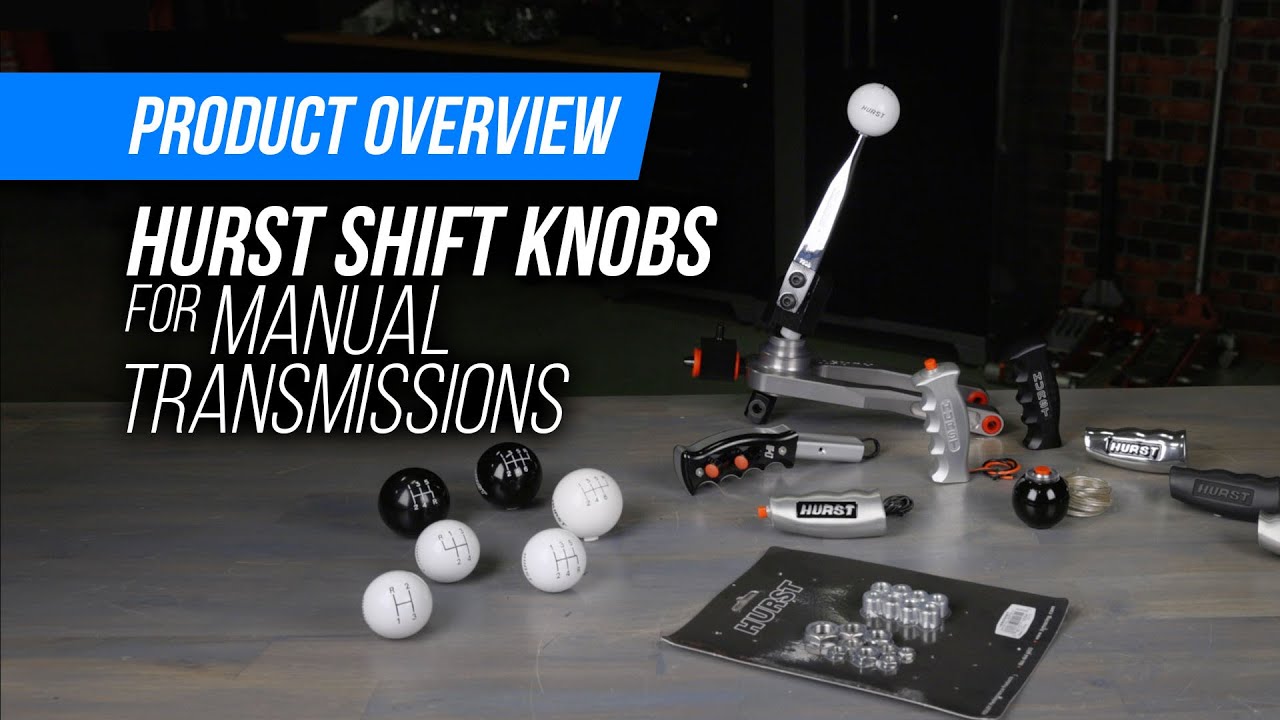 Make Shifting Gears A Little More Fun With Hurst Shifter Knobs And Handles