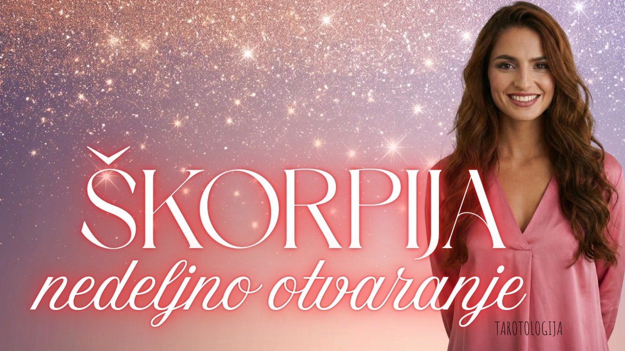 ŠKORPIJA Prelepo!! Spremite se za novi početak!🥂🥂nedeljno tarot citanje 22.02- 28.02.