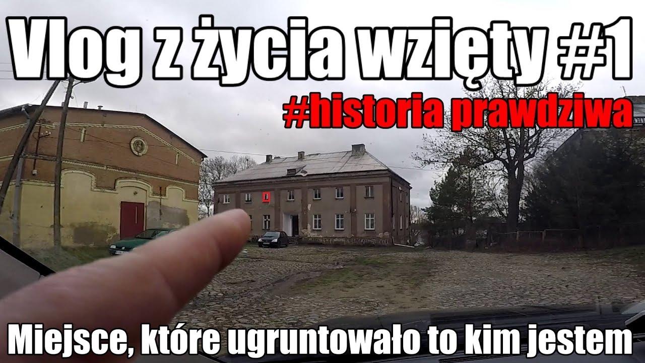 Vlog z życia wzięty. Historia prawdziwa. Miejsce, które ugruntowało to kim jestem.