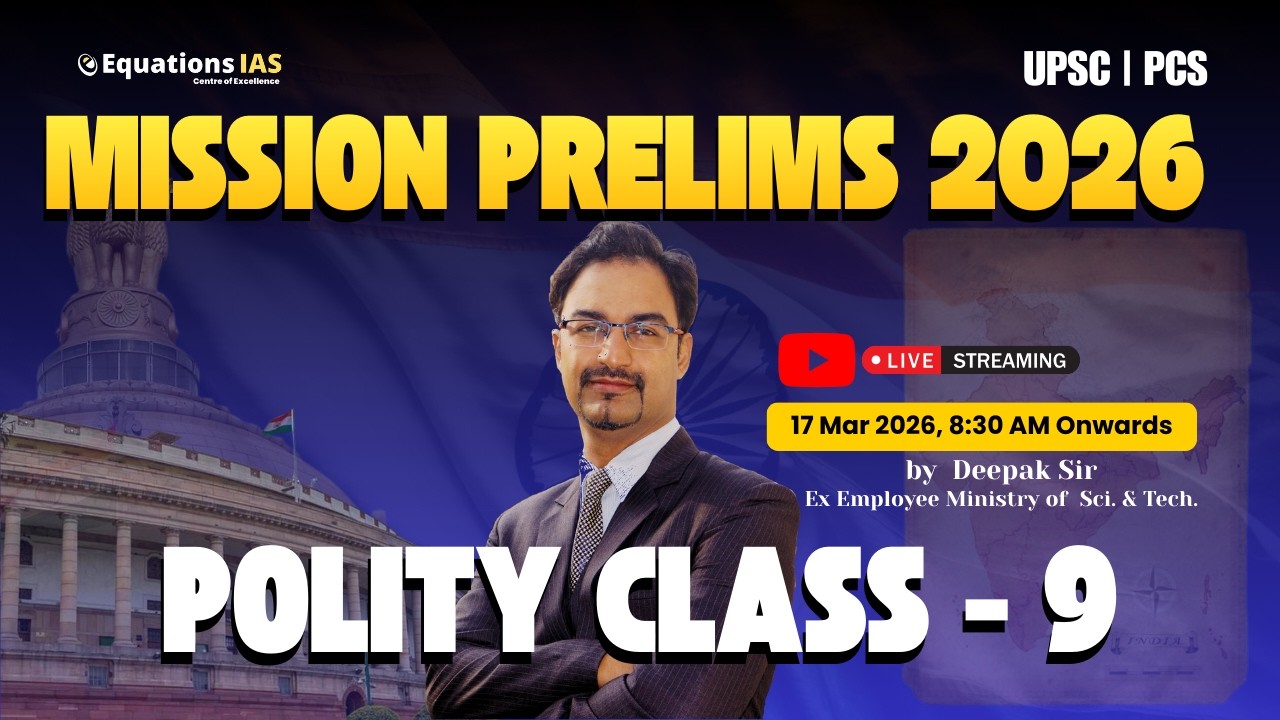 Polity class - 9 | Mission Prelims 2026 | 40-Days Mission Prelims UPSC CSE 2026