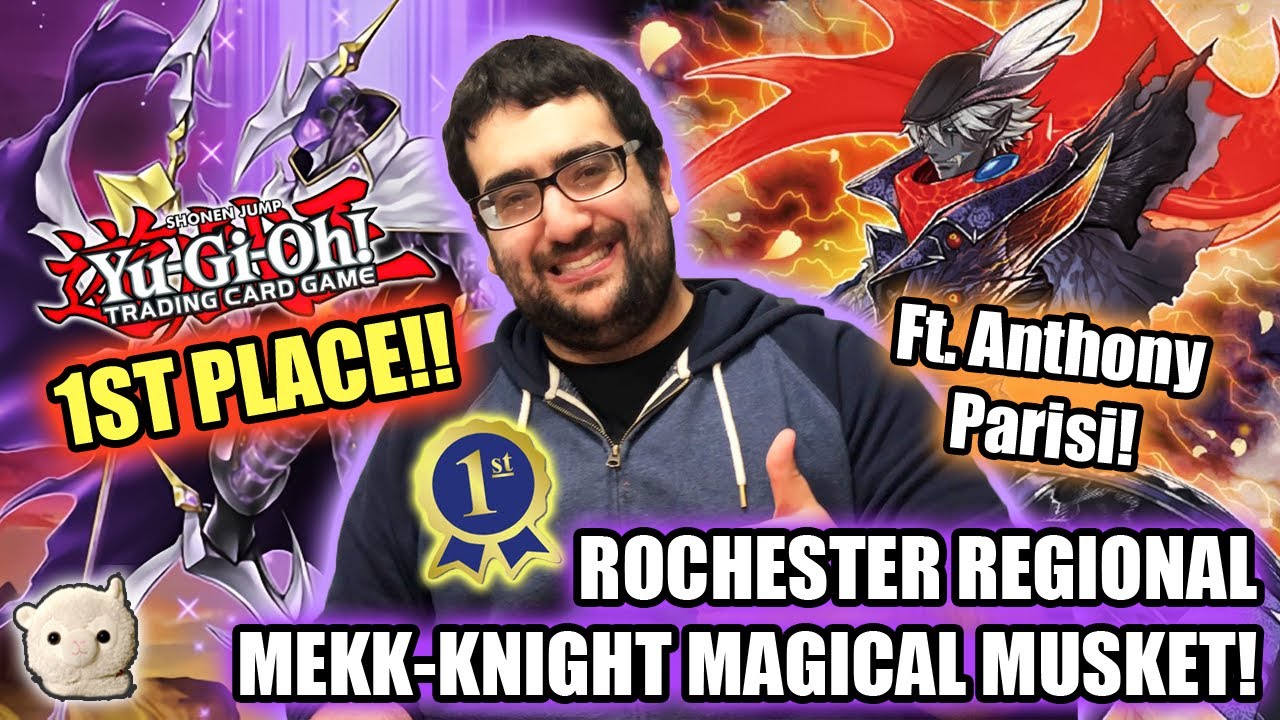 Yu-Gi-Oh! Rochester Regional FIRST PLACE Mekk-Knight Magical Musket deck profile!! Ft. Anthony P.!!