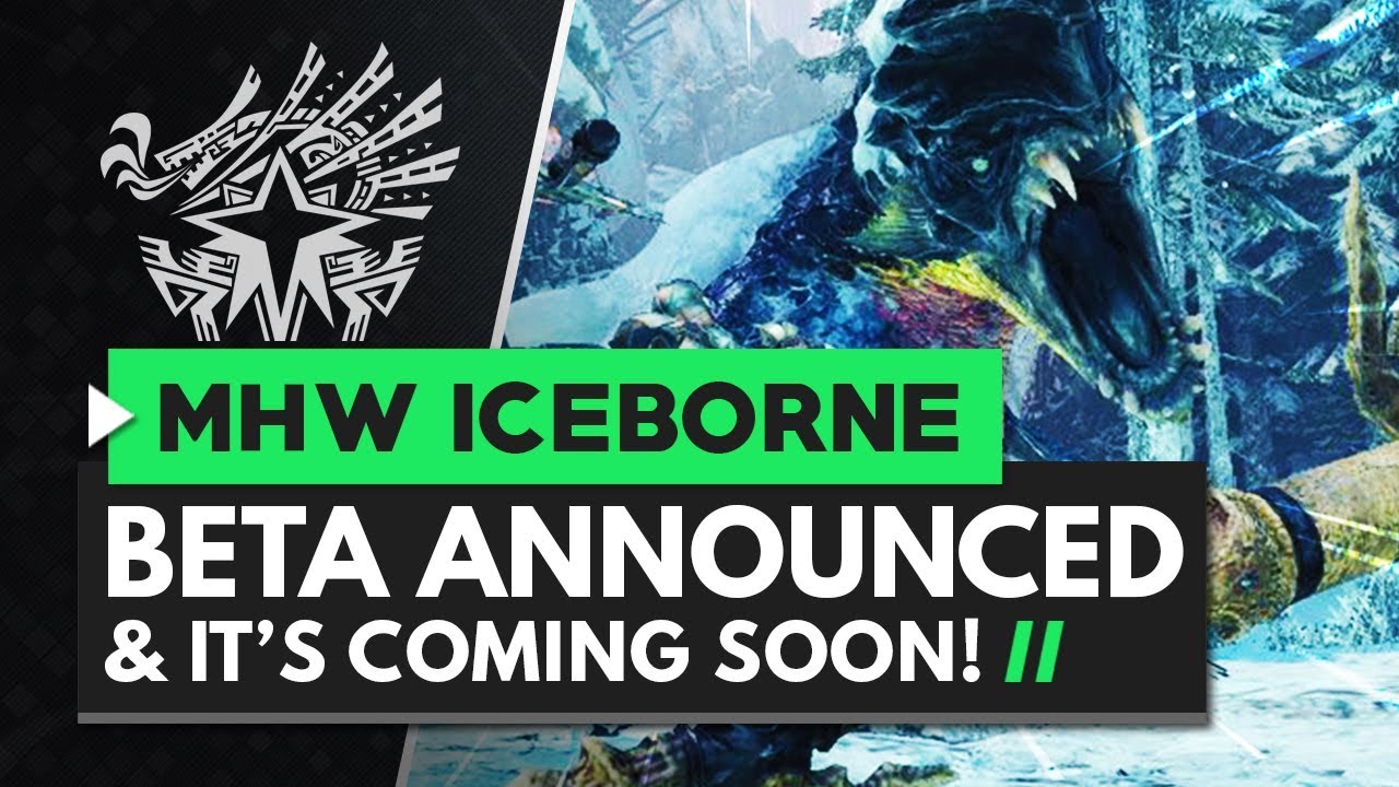 Monster Hunter World Iceborne | BETA COMING SOON!