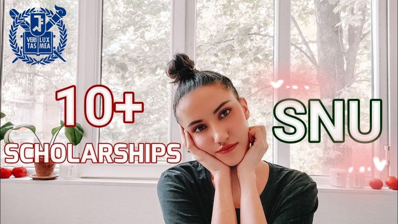 SNU SCHOLARSHIPS for International Students// Undergraduate & Graduate programs// 서울대학교