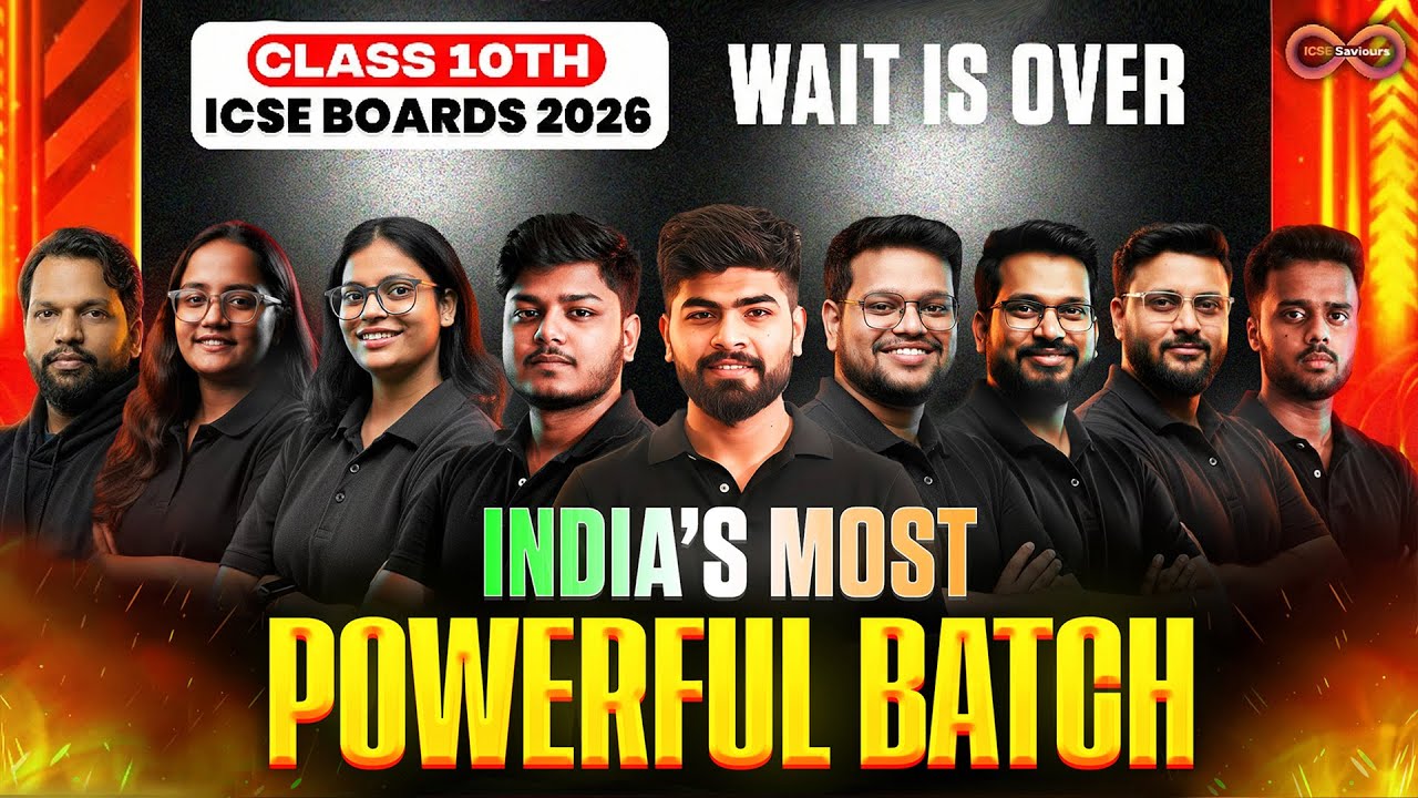 🔥 INDIA'S MOST POWERFUL BATCH | ICSE CLASS 10 2026 | ICSE SAVIOURS