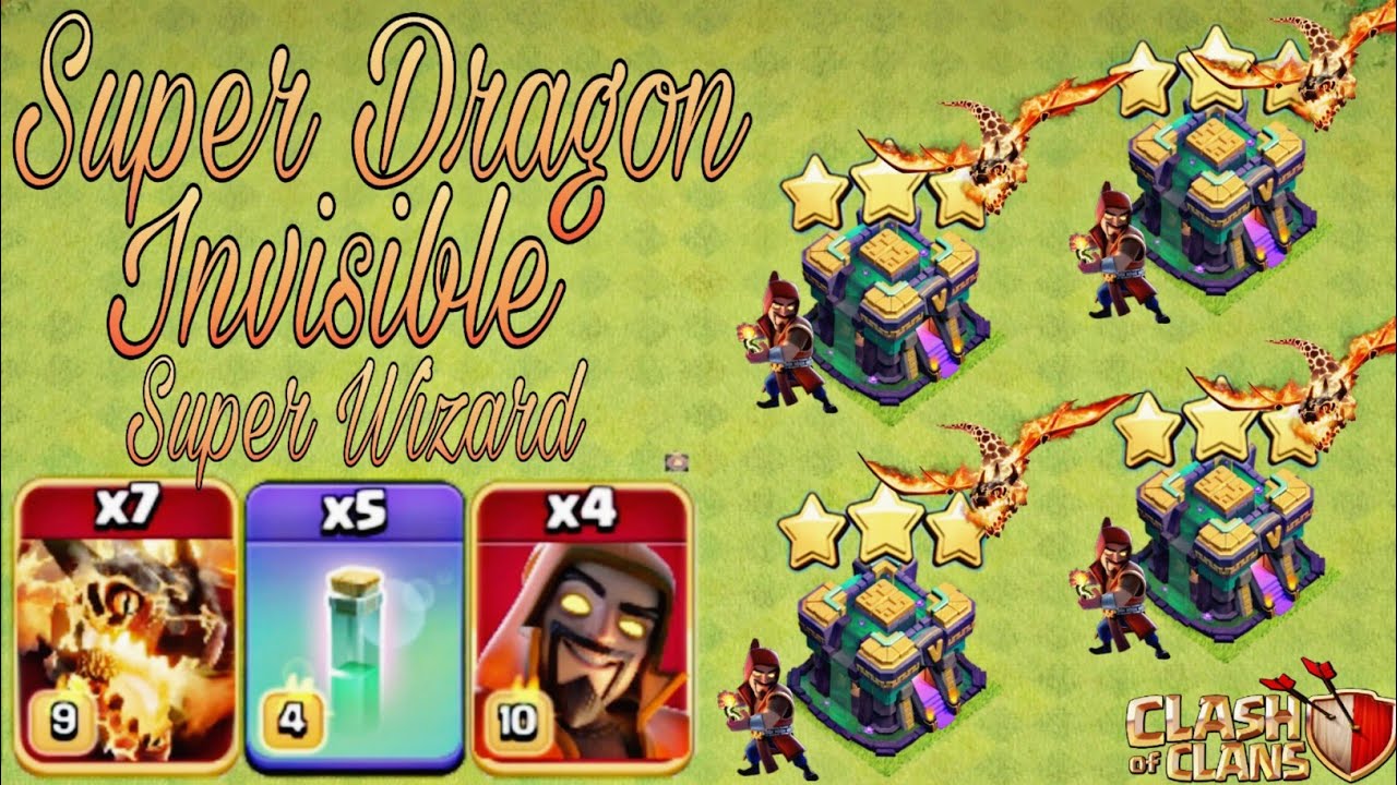 Th14 New Super Dragon Invisible Super Wizard Attack strategy? Clash of clans
