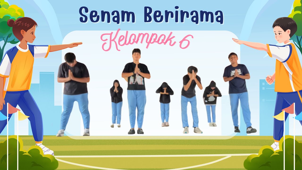 Senam Irama (KELOMPOK 6) || Tugas Vidio PJOK~